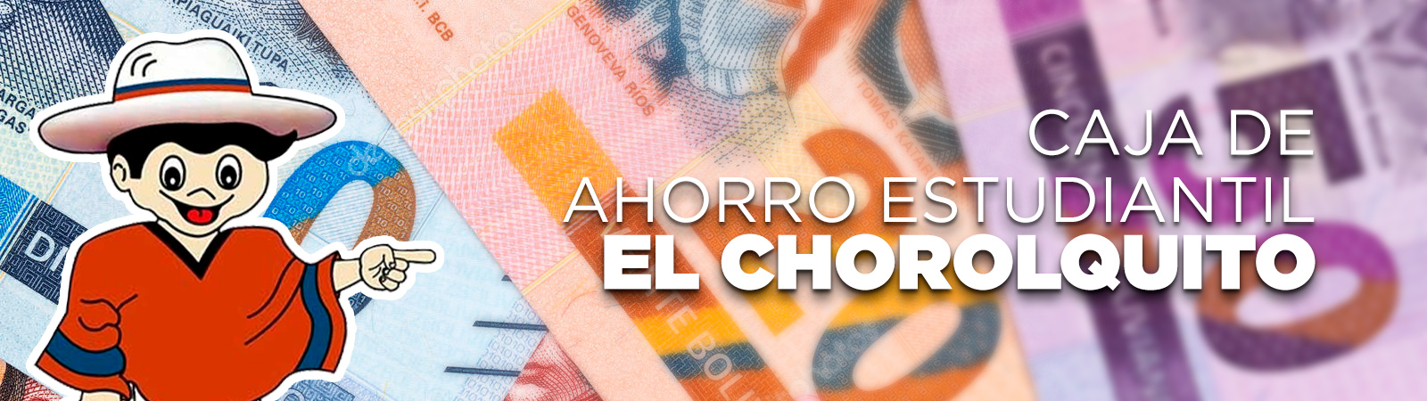 Caja de Ahorros Estudiantil "El Chorolquito"